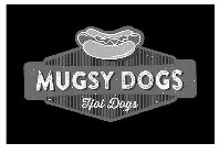 MUGSY DOGS HOT DOGS