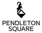 PENDLETON SQUARE