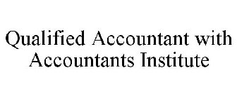 QUALIFIED ACCOUNTANT WITH ACCOUNTANTS INSTITUTE