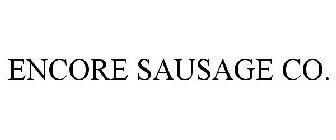 ENCORE SAUSAGE CO.