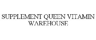 SUPPLEMENT QUEEN VITAMIN WAREHOUSE