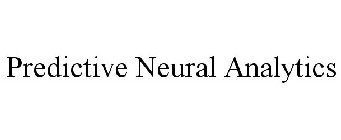 PREDICTIVE NEURAL ANALYTICS
