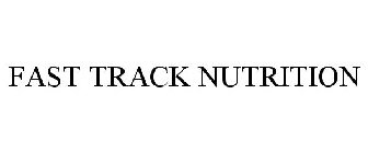 FAST TRACK NUTRITION