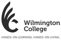 WILMINGTON COLLEGE HANDS-ON LEARNING. HANDS-ON LIVING.