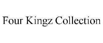 FOUR KINGZ COLLECTION