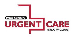 WESTBANK URGENT CARE WALK-IN CLINIC