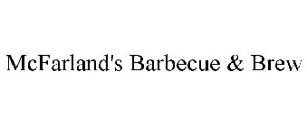 MCFARLAND'S BARBECUE & BREW