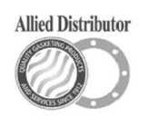 ALLIED DISTRIBUTOR QUALITY GASKETING PRODUCTS AND SERVICES SINCE 1917