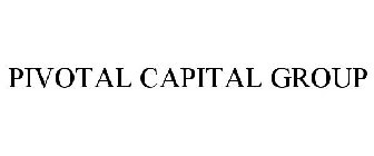 PIVOTAL CAPITAL GROUP