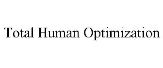 TOTAL HUMAN OPTIMIZATION