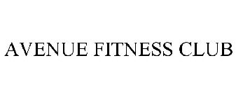 AVENUE FITNESS CLUB