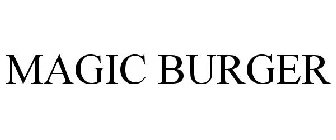 MAGIC BURGER