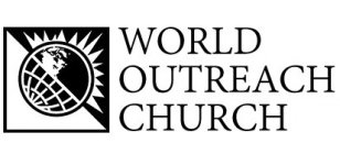 WORLD OUTREACH CHURCH