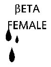 BETA FEMALE