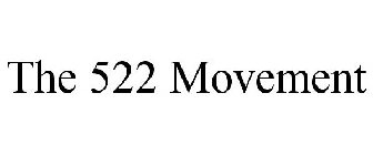 THE 522 MOVEMENT