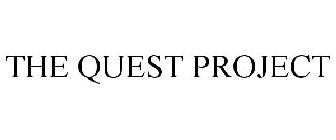 THE QUEST PROJECT