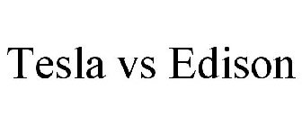 TESLA VS EDISON