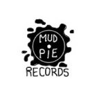 MUD PIE RECORDS
