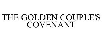 THE GOLDEN COUPLE'S COVENANT