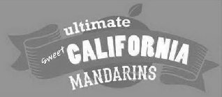 ULTIMATE SWEET CALIFORNIA MANDARINS