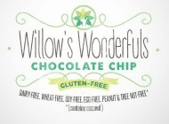 · WILLOW'S WONDERFULS · CHOCOLATE CHIP GLUTEN-FREE, DAIRY-FREE, WHEAT-FREE, SOY-FREE, EGG-FREE, PEANUT & TREE NUT-FREE*  *[CONTAINS COCONUT]