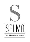 S SALMA FINE & NATURAL WINE COCKTAIL