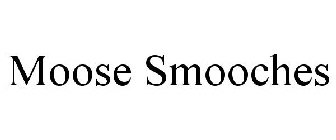 MOOSE SMOOCHES