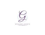 G OPULENT EVENTS BY GRACIE