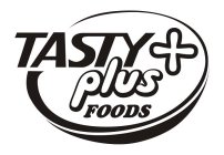 TASTY PLUS FOODS