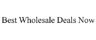 BEST WHOLESALE DEALS NOW