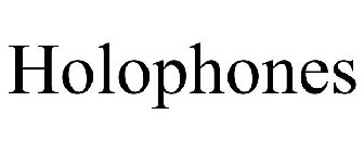 HOLOPHONES