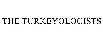 THE TURKEYOLOGISTS