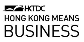 HKTDC HONG KONG MEANS BUSINESS