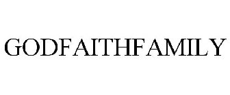 GOD FAITH FAMILY