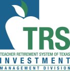 TRS TEACHER RETIREMENT SYSTEM OF TEXAS INVESTMENT MANAGEMENT DIVISION
