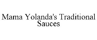 MAMA YOLANDA'S TRADITIONAL SAUCES