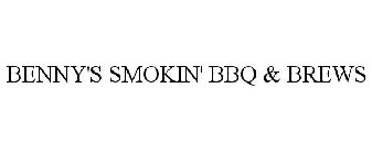 BENNY'S SMOKIN' BBQ & BREWS