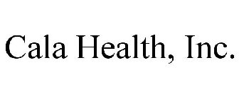 CALA HEALTH