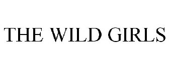 THE WILD GIRLS