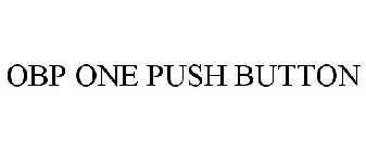 OBP ONE PUSH BUTTON