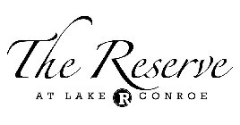 THE RESERVE AT LAKE R CONROE