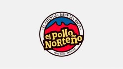 · ELPOLLO NORTEÑO EL AUTENTICO SABOR DEL NORTE · POLLO ASADO Y ANTOJITOS ·
