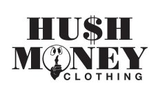 HU$H MONEY CLOTHING