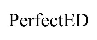 PERFECTED