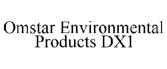 OMSTAR ENVIRONMENTAL PRODUCTS DX1