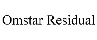 OMSTAR RESIDUAL