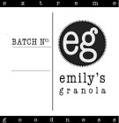 EXTREME GOODNESS BATCH NO. EG EMILY'S GRANOLA