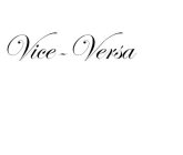 VICE-VERSA