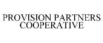 PROVISION PARTNERS COOPERATIVE