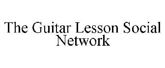 THE GUITAR LESSON SOCIAL NETWORK